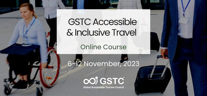 GSTC Accessible and Inclusive Travel Online Course 