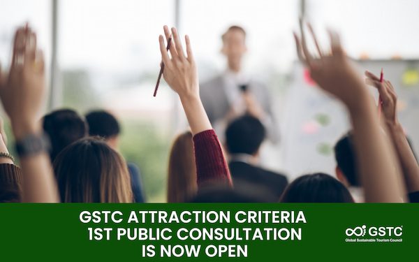 GSTC Attraction Criteria 1st Public Consultation is Now Open