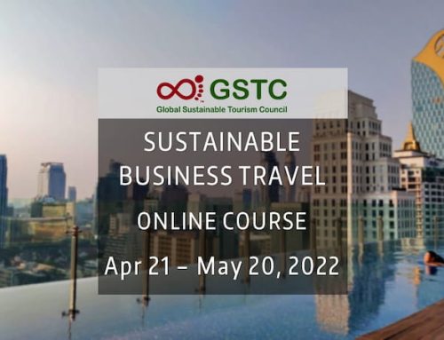 GSTC Sustainable Business Travel Online Course (SBT2204) April 21 – May 20, 2022