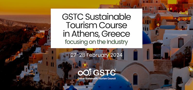 GSTC Sustainable Tourism Course (Greek) in Athens, Greece, 27-28 February 2024
