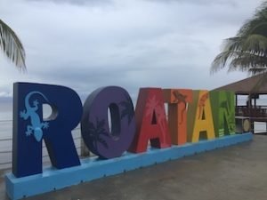 Roatan Welcome Sign