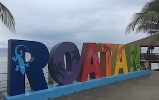Roatan Welcome Sign